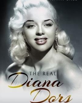 Anna Cale: The Real Diana Dors [2022] paperback For Discount