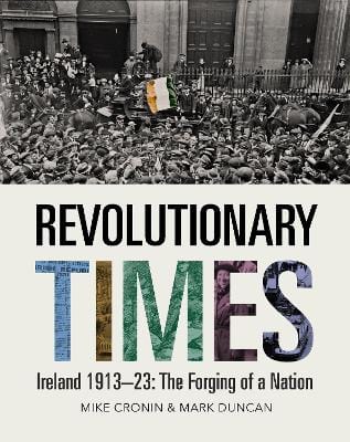 Mike Cronin: Revolutionary Times [2024] hardback For Sale