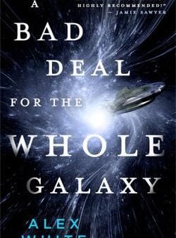 A Bad Deal for the Whole Galaxy Online