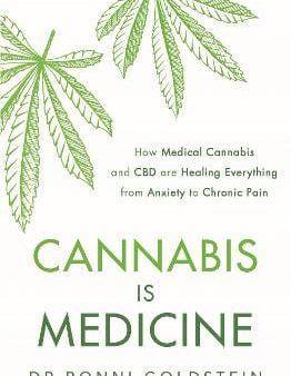 Dr Bonni Goldstein: Cannabis is Medicine [2020] paperback on Sale