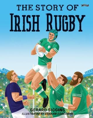 Gerard Siggins: The Story of Irish Rugby [2024] hardback Discount