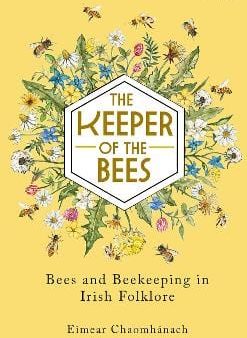 Eimear Chaomhanach: The Keeper of the Bees [2024] hardback Online now