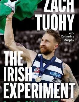 Zach Tuohy: The Irish Experiment [2024] paperback Supply