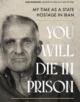 Bernard Phelan: You Will Die in Prison [2024] paperback Discount